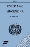 Rocco 2008-Vincenzina libro