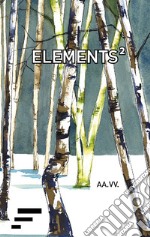 Elements. Vol. 2 libro