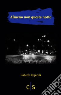 Almeno non questa notte