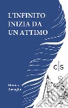 L'infinito inizia da un attimo libro