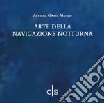 Arte della navigazione notturna libro