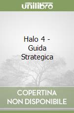 Halo 4 - Guida Strategica libro