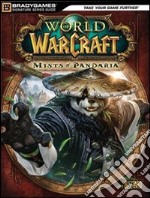 World of Warcraft. Mists of Pandaria. Guida strategica ufficiale libro