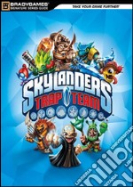 Skyloanders trap team. Guida strategica libro