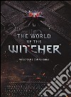 The world of The Witcher. Video game compendium. Ediz. illustrata libro