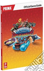 Skylanders supercharges. Guida strategica ufficiale libro