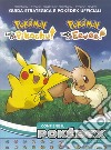 Pokémon: Let's go, Pikachu! E Pokémon: let's go, Eevee! Guida strategica e Pokédex ufficiali libro