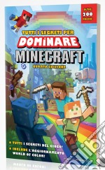 Tutti i Segreti x Dominare Minecraft-GS libro