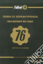 Guida di sopravvivenza dell'abitante del Vault. Fallout 76. Collector's edition libro