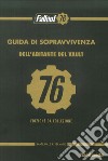 Guida di sopravvivenza dell'abitante del Vault. Fallout 76. Collector's edition libro