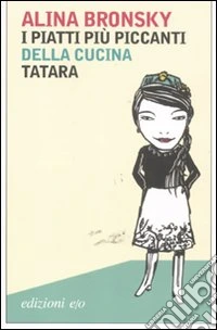 I piatti più piccanti della cucina tatara libro