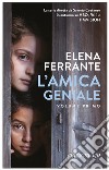 L'amica geniale. Vol. 1 libro di Ferrante Elena