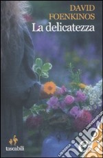 La delicatezza libro