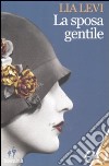 La sposa gentile libro