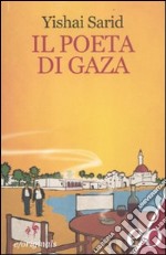 Il poeta di Gaza libro