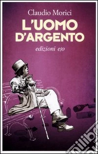 L'uomo d'argento