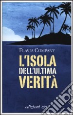 L'isola dell'ultima verità libro