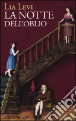 La notte dell'oblio libro