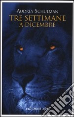 Tre settimane a dicembre libro