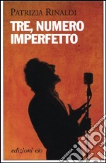 Tre, numero imperfetto libro