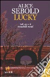 Lucky libro di Sebold Alice