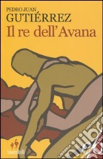 Il re dell'Avana