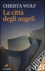 La città degli angeli libro