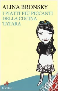 I piatti più piccanti della cucina tatara libro