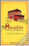 Macadàm libro di Teobaldi Paolo