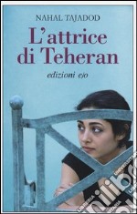 L'attrice di Teheran libro