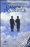 L'amore invisibile libro