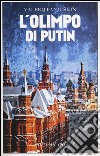 L'olimpo di Putin libro di Panjuskin Valerij