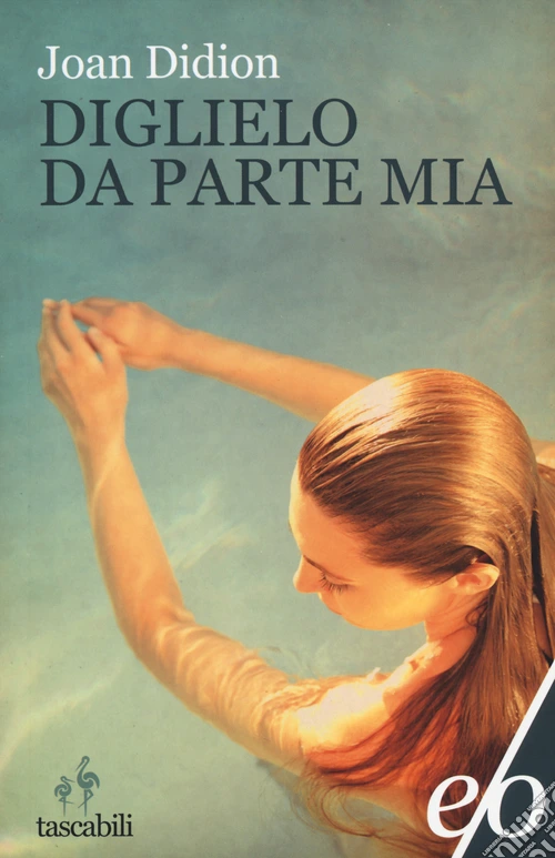 Diglielo da parte mia