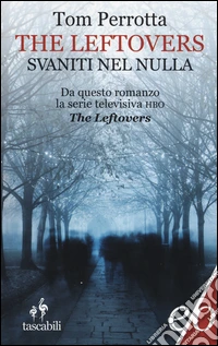 The leftlovers. Svaniti nel nulla