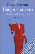 L'amore molesto libro