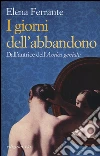 I giorni dell'abbandono libro