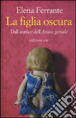 La figlia oscura libro