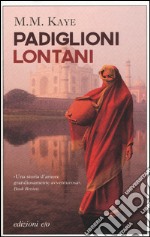 Padiglioni lontani libro