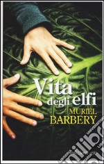 Vita degli elfi libro