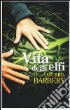 Vita degli elfi libro