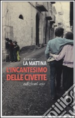 L'incantesimo delle civette