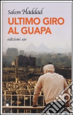 Ultimo giro al Guapa libro