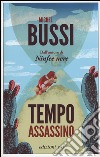 Tempo assassino libro