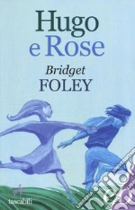 Hugo e Rose libro