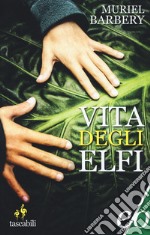 Vita degli elfi libro