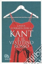 Kant e il vestitino rosso libro