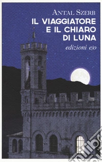 Il viaggiatore e il chiaro di luna