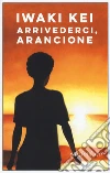 Arrivederci, arancione libro