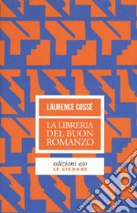 La libreria del buon romanzo libro