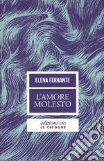 L'amore molesto libro